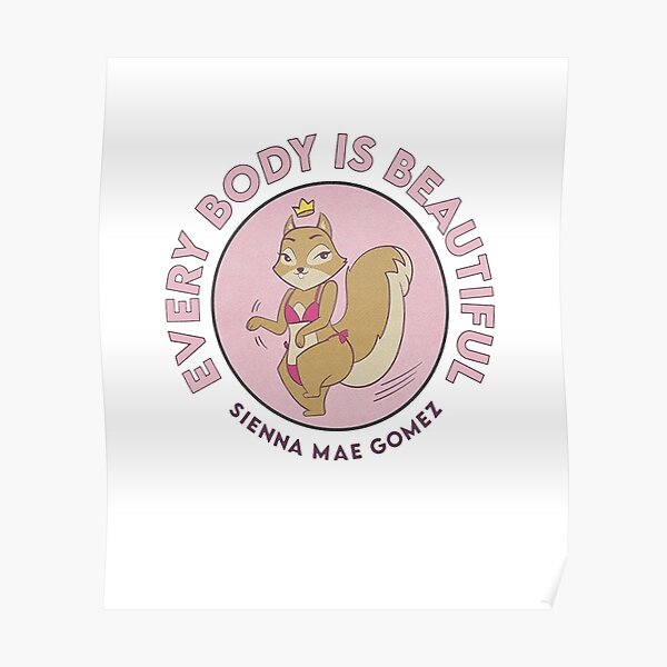 Sienna Mae Gomez Every Body Is Beautiful Poster RB1207 product Offical Siennamae Merch